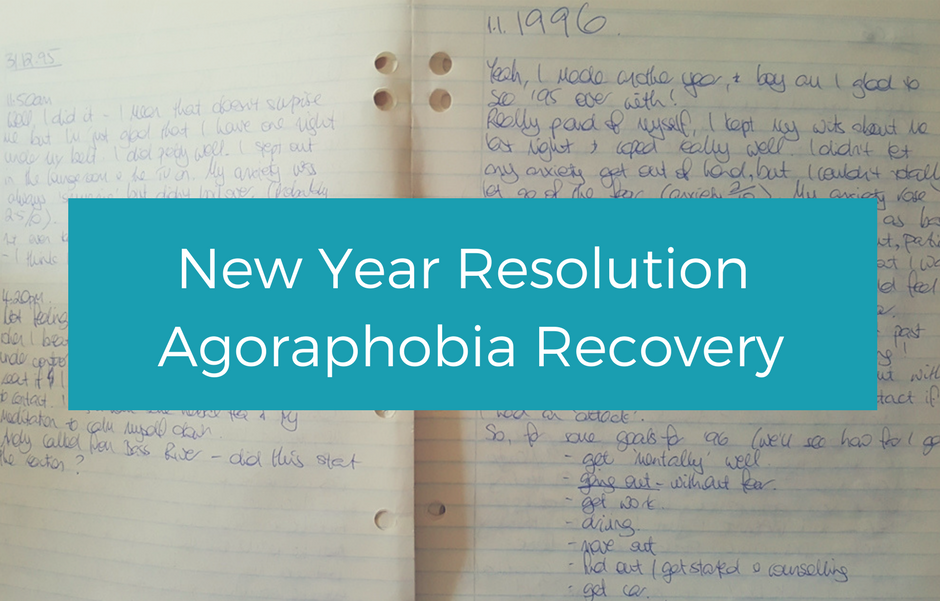 New Year Resolution: Agoraphobia Recovery